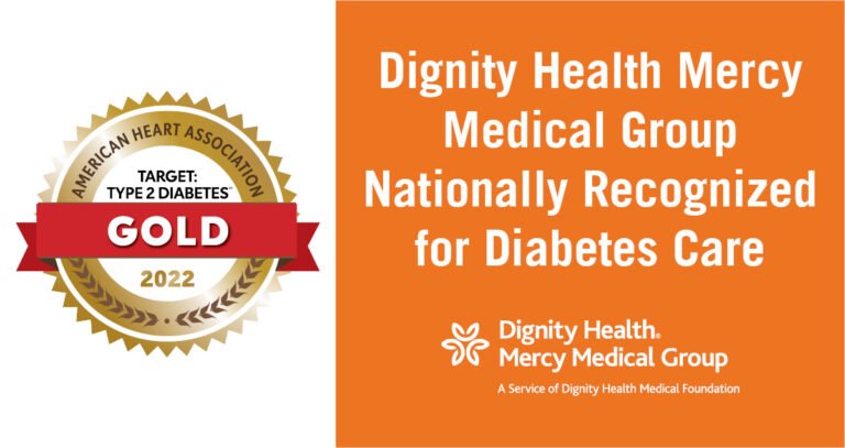 Dignity Well being Mercy Medical Group Nationally Acknowledged For Its Dedication to Offering Excessive-quality Diabetes Care