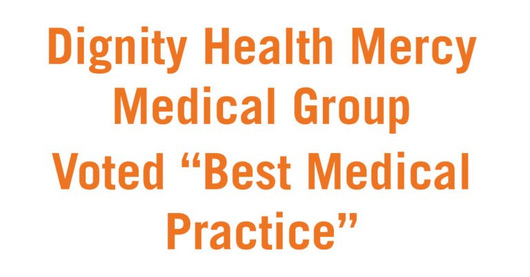 Dignity Well being Mercy Medical Group Voted “Greatest Medical Apply”