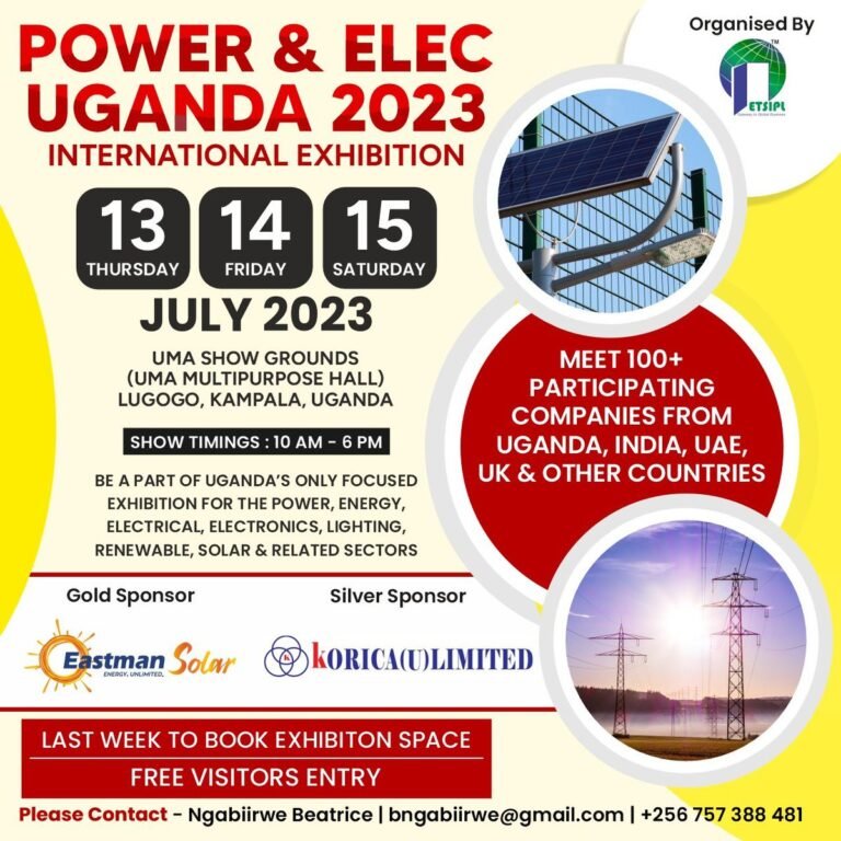Uganda to carry first ever Energy and Elec Worldwide Expo