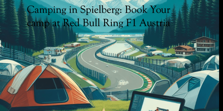 Guide your camp at Purple Bull Ring F1 Austria